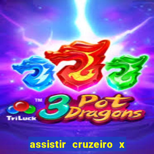assistir cruzeiro x flamengo multicanais
