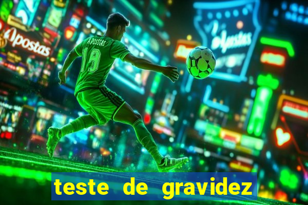 teste de gravidez positivo pdf