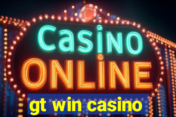 gt win casino