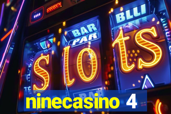ninecasino 4