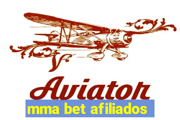 mma bet afiliados
