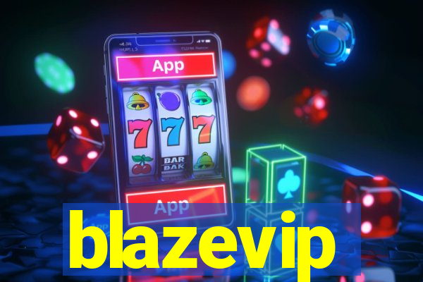 blazevip