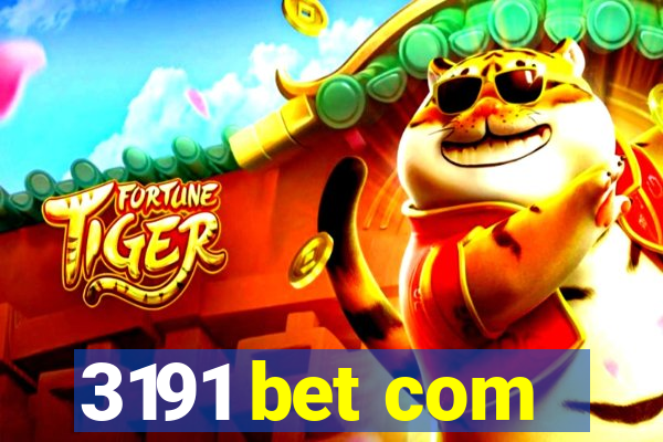 3191 bet com