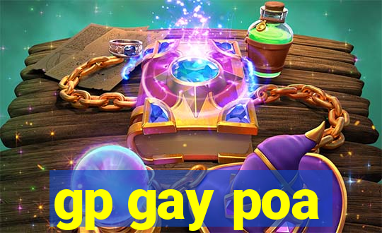 gp gay poa