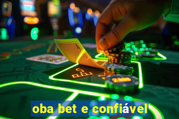 oba bet e confiável