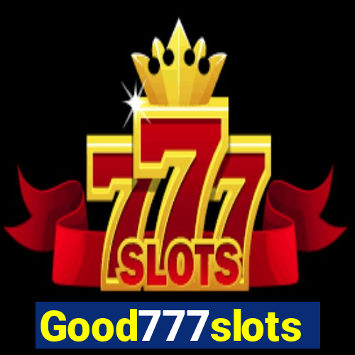 Good777slots