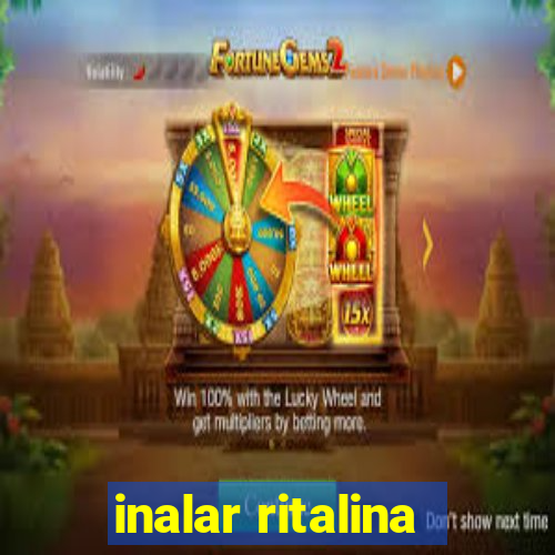 inalar ritalina