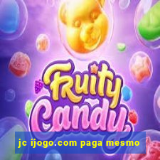 jc ijogo.com paga mesmo