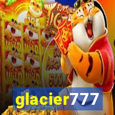 glacier777