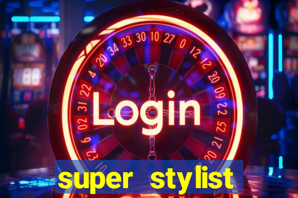 super stylist dinheiro e diamante infinito ios
