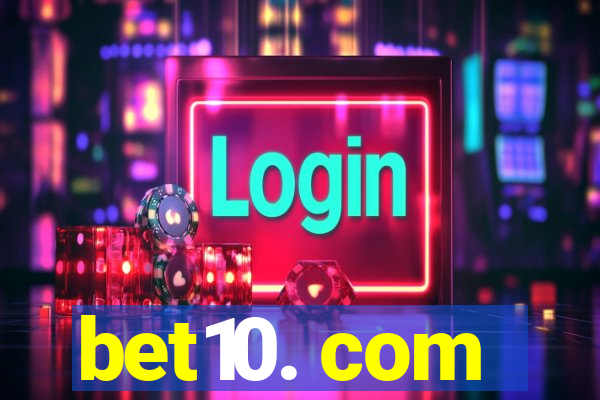 bet10. com
