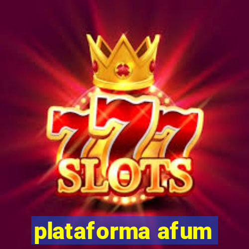 plataforma afum