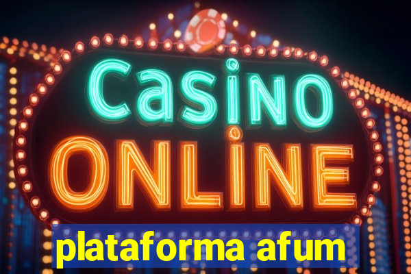 plataforma afum