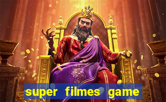 super filmes game of thrones