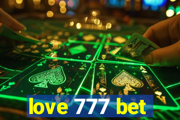 love 777 bet