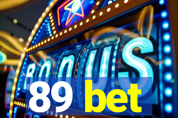 89 bet