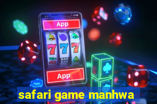 safari game manhwa