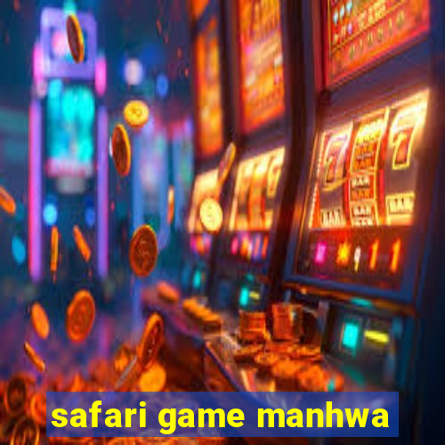 safari game manhwa