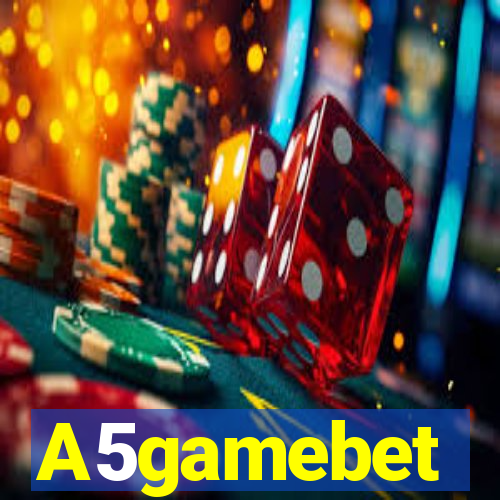 A5gamebet