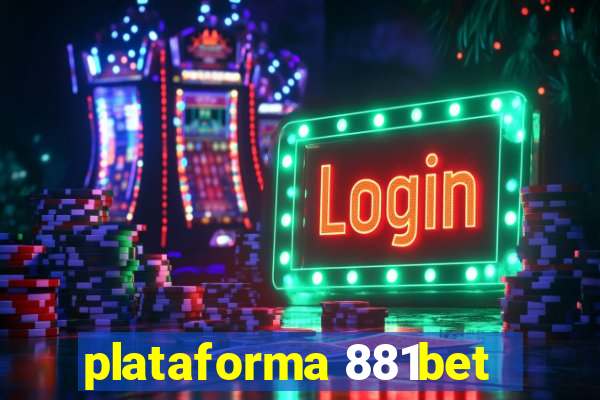plataforma 881bet