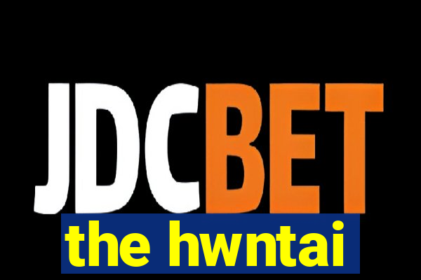 the hwntai