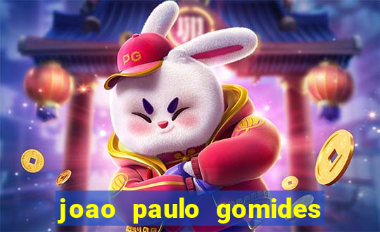 joao paulo gomides dos santos