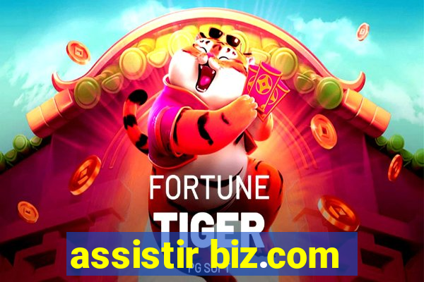 assistir biz.com