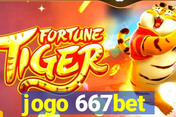 jogo 667bet
