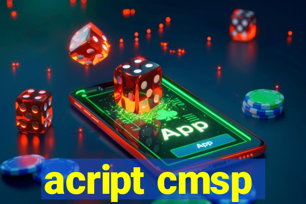 acript cmsp