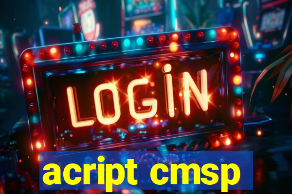 acript cmsp