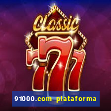 91000.com plataforma de jogos