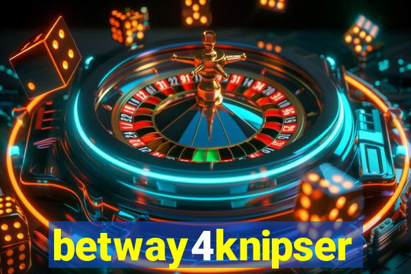 betway4knipser