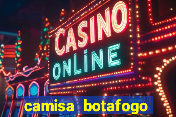 camisa botafogo loco abreu