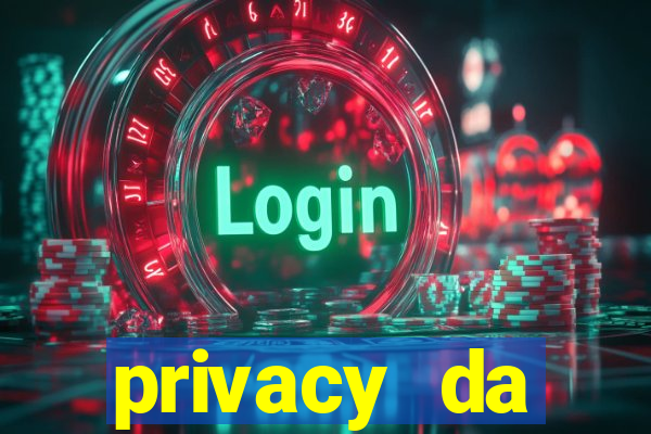 privacy da pipokinha gratis