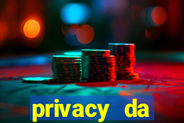 privacy da pipokinha gratis