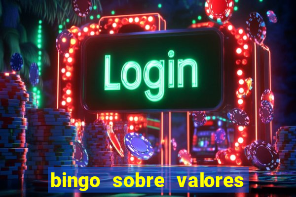 bingo sobre valores para imprimir