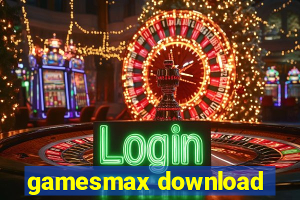 gamesmax download