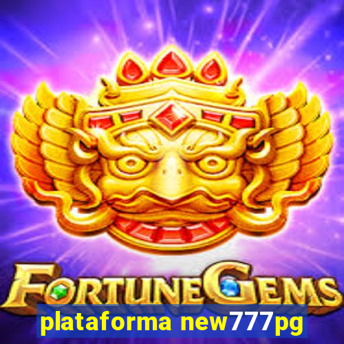 plataforma new777pg