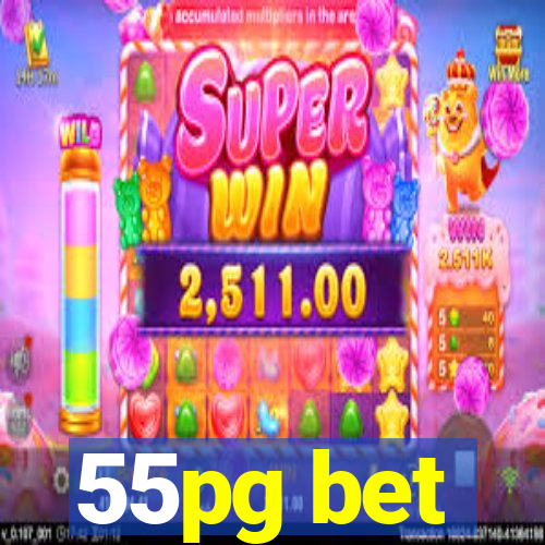 55pg bet