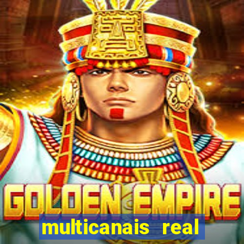 multicanais real madrid ao vivo