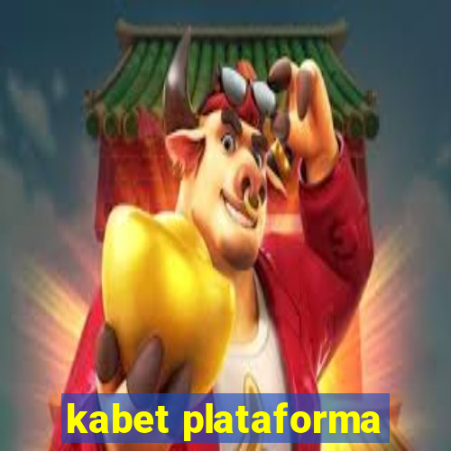 kabet plataforma