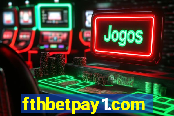 fthbetpay1.com
