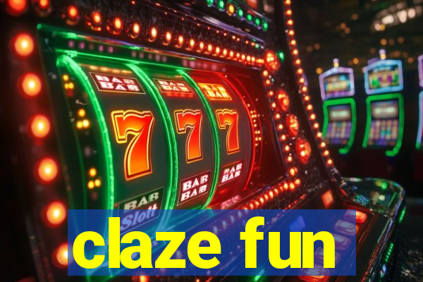claze fun