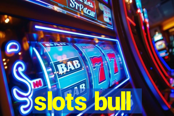 slots bull