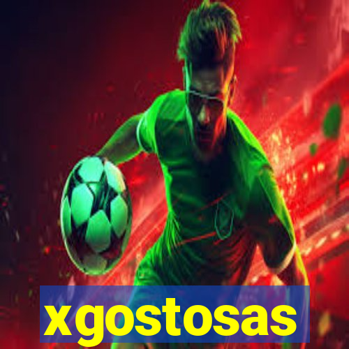 xgostosas