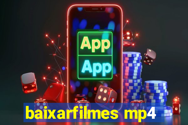 baixarfilmes mp4