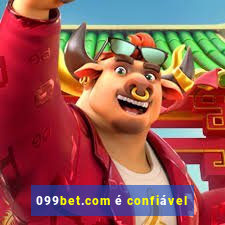 099bet.com é confiável
