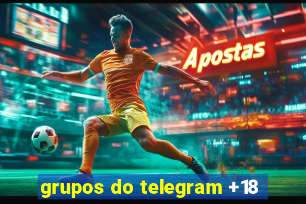 grupos do telegram +18