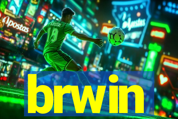 brwin