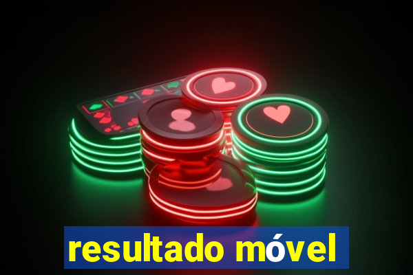 resultado móvel